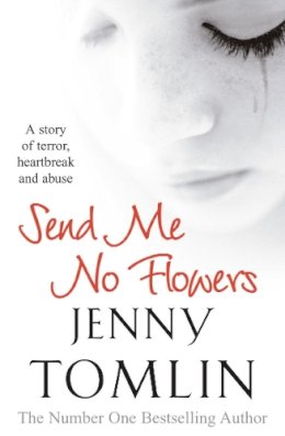 Jenny Tomlin - Send Me No Flowers - 9780099509844 - V9780099509844