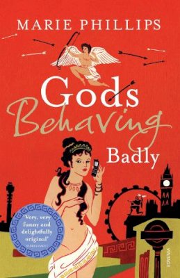 Marie Phillips - GODS BEHAVING BADLY - 9780099513025 - V9780099513025