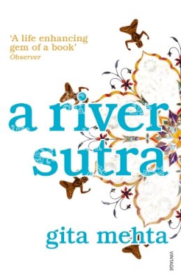 Gita Mehta - A River Sutra - 9780099515944 - V9780099515944