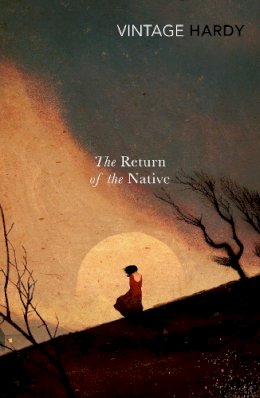 Thomas Hardy - Return of the Native - 9780099518983 - V9780099518983