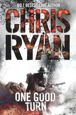 Chris Ryan - One Good Turn - 9780099522348 - V9780099522348