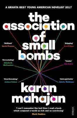 Karan Mahajan - The Association of Small Bombs - 9780099523284 - V9780099523284