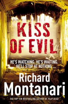 Richard Montanari - Kiss of Evil - 9780099524847 - KTG0018088