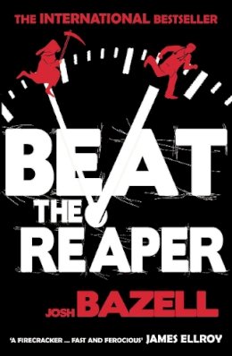 Josh Bazell - Beat the Reaper - 9780099527527 - V9780099527527