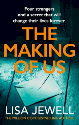 Lisa Jewell - The Making of Us: A gripping family drama from the bestselling author - 9780099533696 - V9780099533696