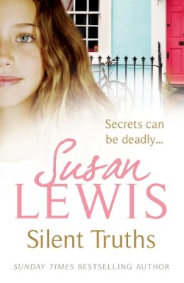 Susan Lewis - Silent Truths - 9780099534372 - KRA0012693