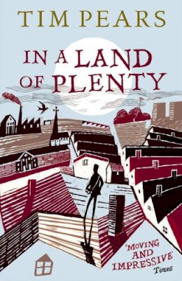 Tim Pears - In a Land of Plenty - 9780099538004 - V9780099538004