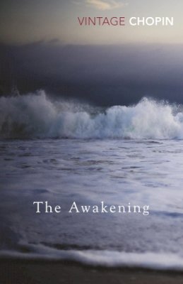 Kate Chopin - The Awakening - 9780099540779 - V9780099540779