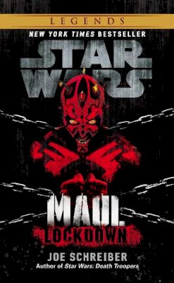 Joe Schreiber - Star Wars: Maul: Lockdown - 9780099542964 - V9780099542964