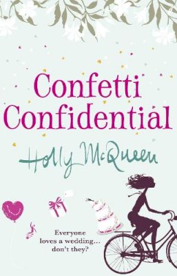 Holly McQueen - Confetti Confidential - 9780099545750 - KRF0023442