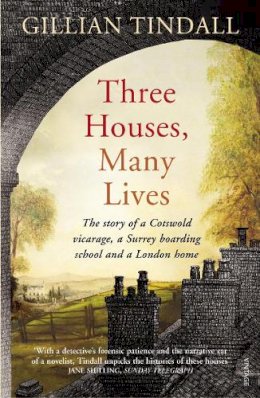 Gillian Tindall - Three Houses, Many Lives - 9780099547037 - V9780099547037