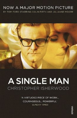 Christopher Isherwood - A Single Man (Vintage Classics) - 9780099548829 - V9780099548829