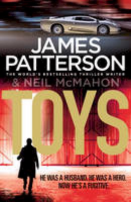 James Patterson - Toys - 9780099550075 - 9780099550075