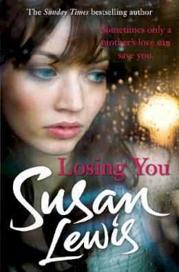 Susan Lewis - Losing You - 9780099550754 - KEX0297061