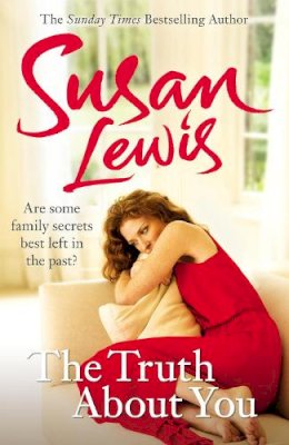 Susan Lewis - The Truth About You - 9780099550860 - KMK0000412