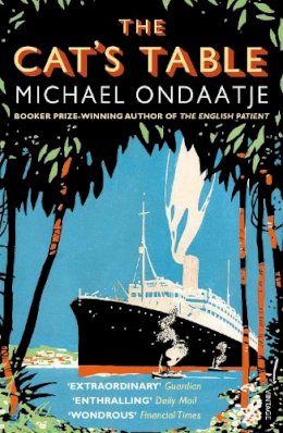 Michael Ondaatje - The Cat's Table - 9780099554424 - V9780099554424