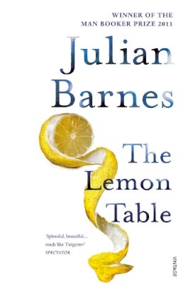 Julian Barnes - The Lemon Table. Julian Barnes - 9780099554998 - V9780099554998