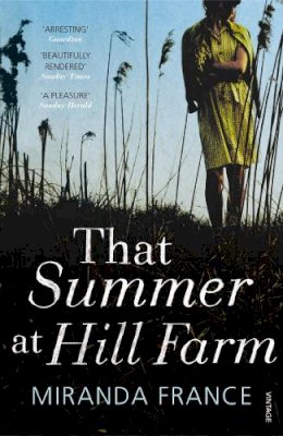 Miranda France - That Summer at Hill Farm - 9780099555131 - V9780099555131