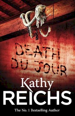 Kathy Reichs - Death Du Jour (Temperance Brennan 2) - 9780099556527 - 9780099556527