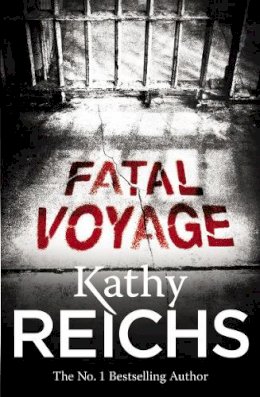 Kathy Reichs - Fatal Voyage (Temperance Brennan 4) - 9780099556565 - V9780099556565