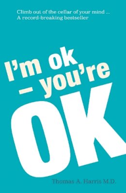 Thomas Harris - I'm Ok, You're Ok - 9780099557555 - V9780099557555