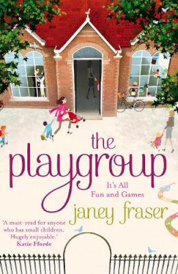 Janey Fraser - The Playgroup - 9780099558194 - KTG0010673