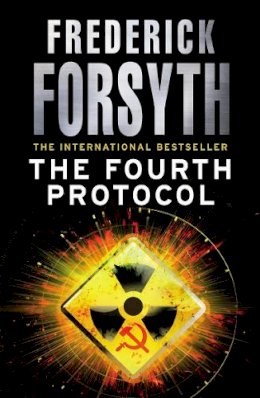 Frederick Forsyth - The Fourth Protocol - 9780099559849 - V9780099559849