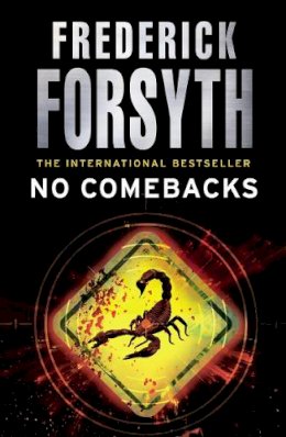 Frederick Forsyth - No Comebacks - 9780099559870 - V9780099559870