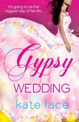 Kate Lace - Gypsy Wedding - 9780099564539 - KTK0090554