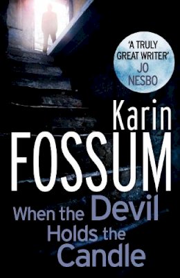 Karin Fossum - When the Devil Holds the Candle - 9780099565482 - V9780099565482