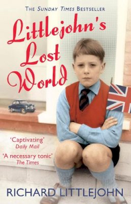 Richard Littlejohn - Littlejohn´s Lost World - 9780099569282 - V9780099569282