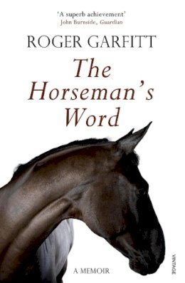 Roger Garfitt - The Horseman´s Word - 9780099571957 - V9780099571957