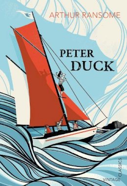 Arthur Ransome - Peter Duck - 9780099573647 - 9780099573647