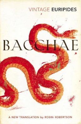 Euripides - Bacchae - 9780099577386 - V9780099577386