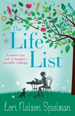 Lori Nelson Spielman - The Life List - 9780099580157 - V9780099580157