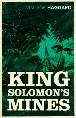 H. Rider Haggard - King Solomon´s Mines - 9780099582823 - V9780099582823