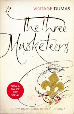 Alexandre Dumas - The Three Musketeers - 9780099583165 - 9780099583165