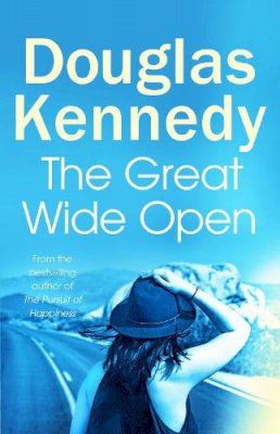 Douglas Kennedy - The Great Wide Open - 9780099585213 - 9780099585213