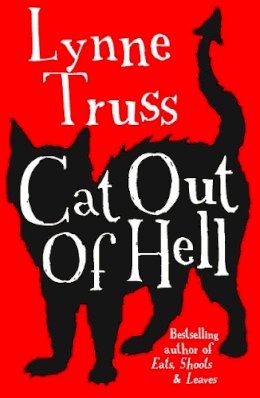 Lynne Truss - Cat Out of Hell - 9780099585343 - V9780099585343