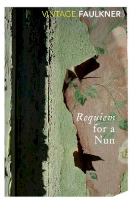 William Faulkner - Requiem for a Nun - 9780099585916 - V9780099585916