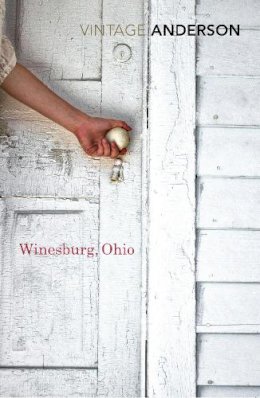 Sherwood Anderson - Winesburg, Ohio - 9780099589082 - V9780099589082