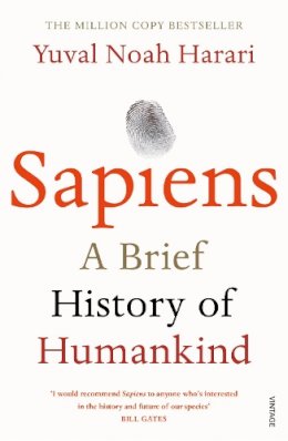 Yuval Noah Harari - Sapiens: THE MULTI-MILLION COPY BESTSELLER - 9780099590088 - 9780099590088