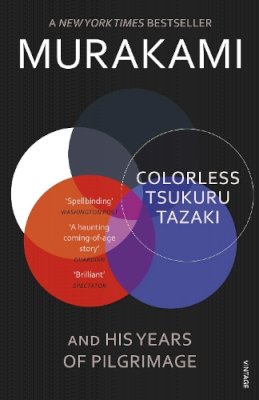 Haruki Murakami - Colorless Tsukuru Tazaki and His Years of Pilgrimage - 9780099590378 - V9780099590378