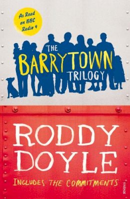 Roddy Doyle - The Barrytown Trilogy - 9780099590521 - V9780099590521