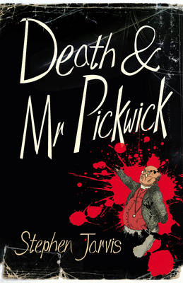 Stephen Jarvis - Death and Mr Pickwick: A Novel - 9780099593485 - V9780099593485