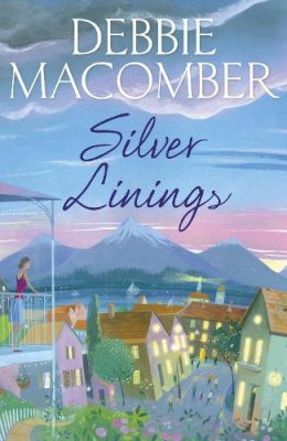 Debbie Macomber - Silver Linings - 9780099595083 - 9780099595083