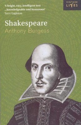 Anthony Burgess - Shakespeare - 9780099599111 - V9780099599111