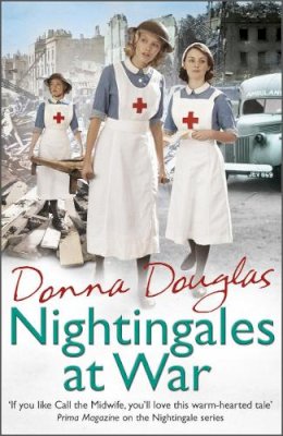 Donna Douglas - Nightingales at War - 9780099599579 - V9780099599579