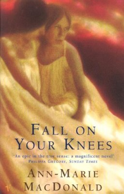 Ann-Marie Macdonald - Fall on Your Knees - 9780099740513 - V9780099740513