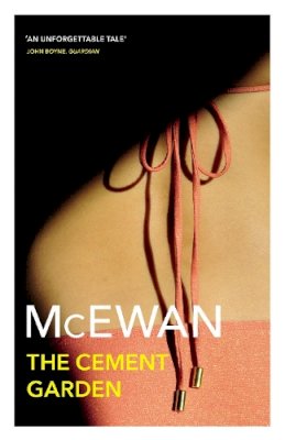 Ian McEwan - The Cement Garden - 9780099755111 - V9780099755111